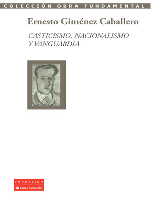 cover image of Casticismo, nacionalismo y vanguardia